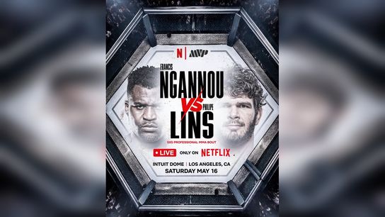 Francis Ngannou returns to MMA at May Netflix event taken at Intuit Dome (MMA)