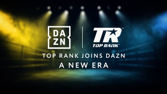 Top Rank Boxing, DAZN sign multi-fight deal taken in Los Angeles (Boxing)